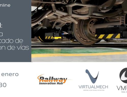 Webinar Virtualmech: «vmRail: Sistema de medición de vías embarcado».